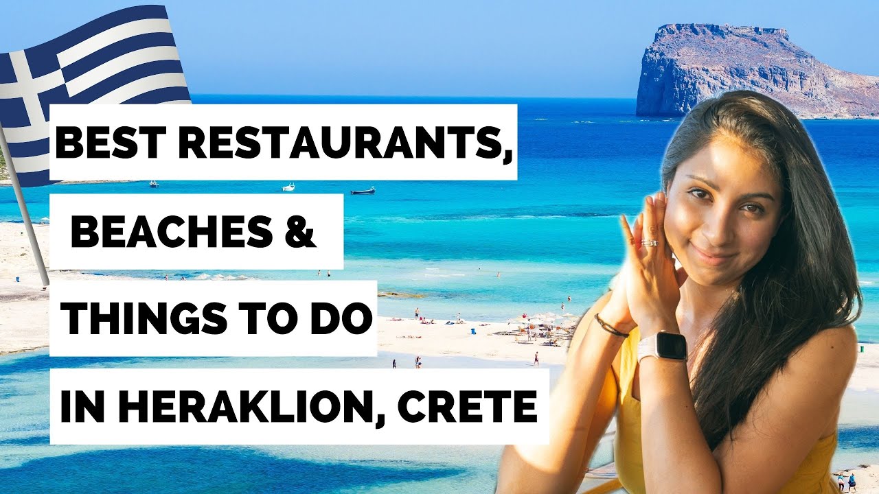 Heraklion Crete: Top Beaches, Restaurants & Must-See Attractions 🌊