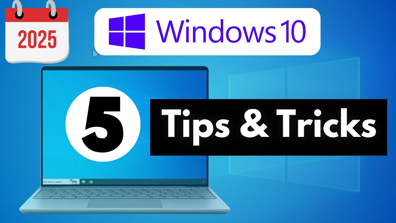 Windows 10 Tips & Tricks for 2025