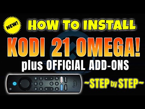 🔥INSTALL & USE KODI 21 OMEGA (LATEST STABLE VERSION) ON FIRESTICK ANDROID/GOOGLETV!🔥