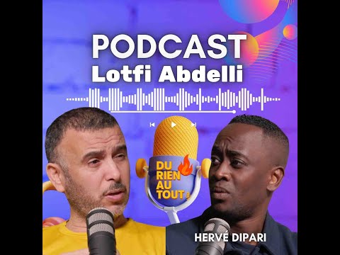 DU RIEN AU TOUT - Lotfi ABDELLI