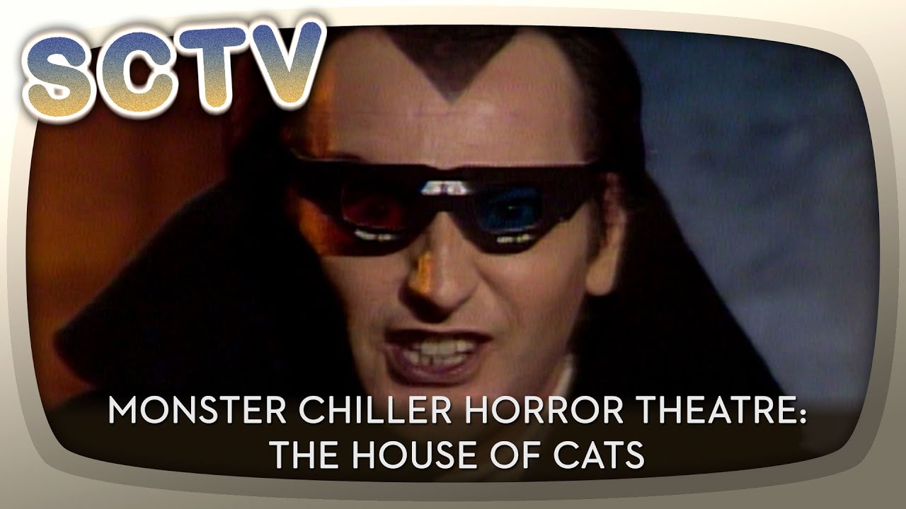 SCTV Monster Chiller: The House of Cats 🐱