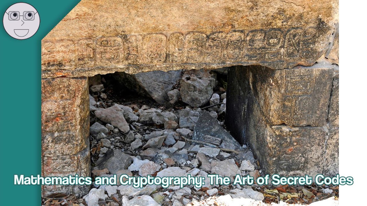 Mathematics and Cryptography: The Art of Secret Codes