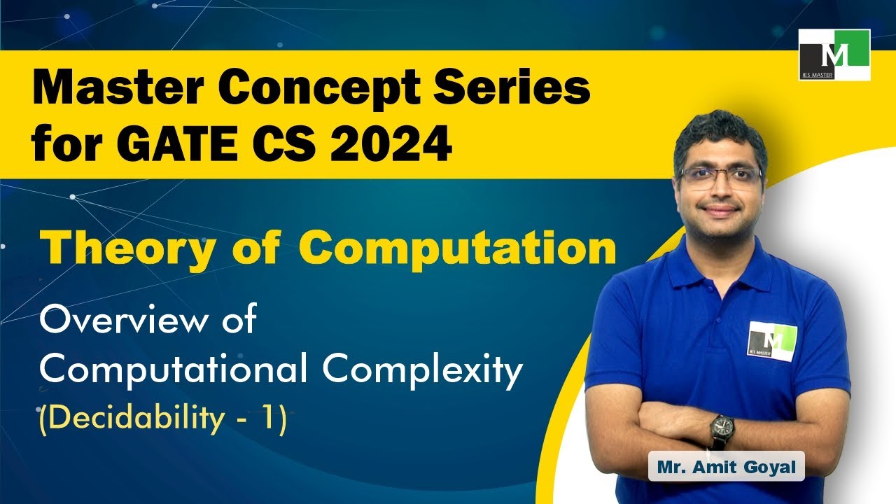 MCS for GATE CS 2024 | TOC & Decidability | L-19 Overview of Computational Complexity 📚