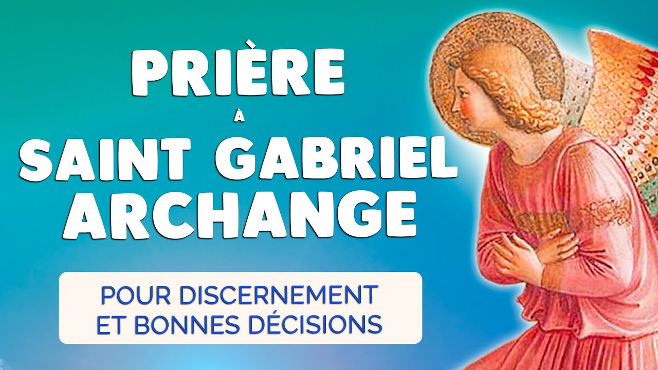 Prière à Saint Gabriel pour Sagesse et Discernement ✨