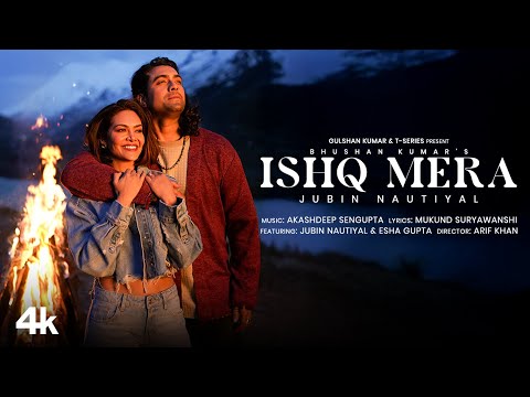 Ishq Mera(Official Music Video): Jubin Nautiyal|Esha Gupta|Akashdeep S|Arif K |Mukund S |Bhushan K