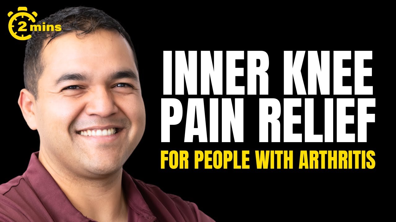 Get Fast Inner Knee Pain Relief from Arthritis in 2 Minutes
