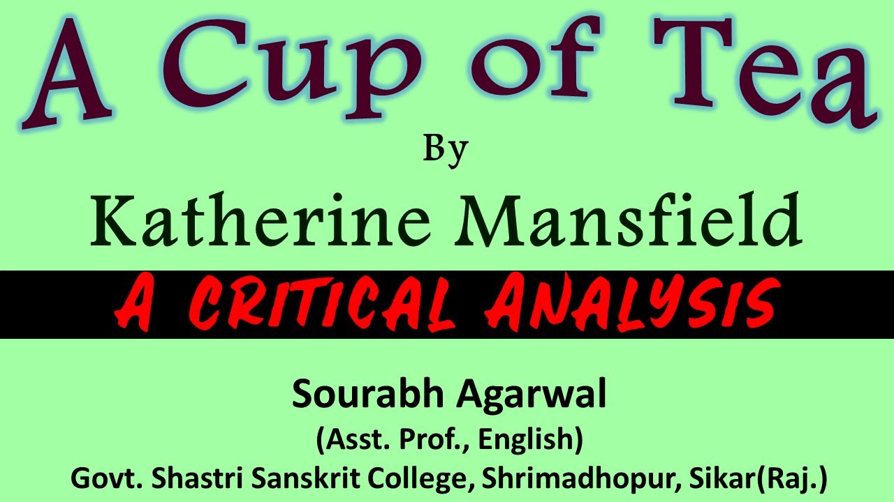 Analysis of Katherine Mansfield's 'A Cup of Tea' ☕