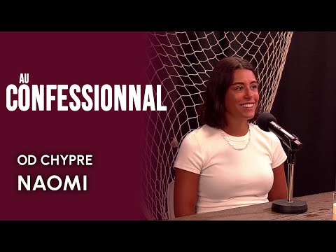 OD Chypre | Au confessionnal | Naomi