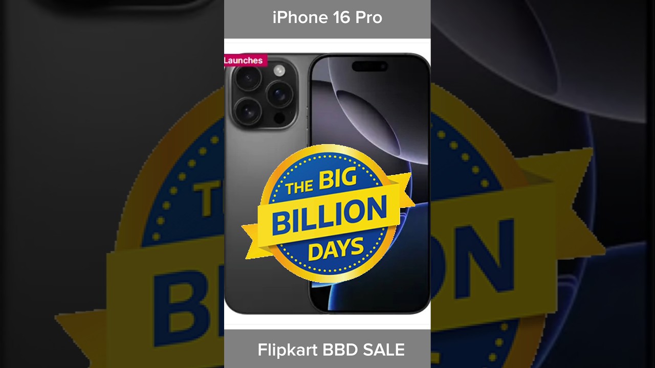 iPhone 16 Pro Price Drop on Flipkart BBD Sale 2025 📱