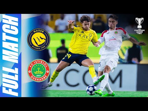 Al Nassr 🇸🇦 vs FC Istiklol 🇹🇯 | Full Match | AFC Champions League Two™ 2025/26