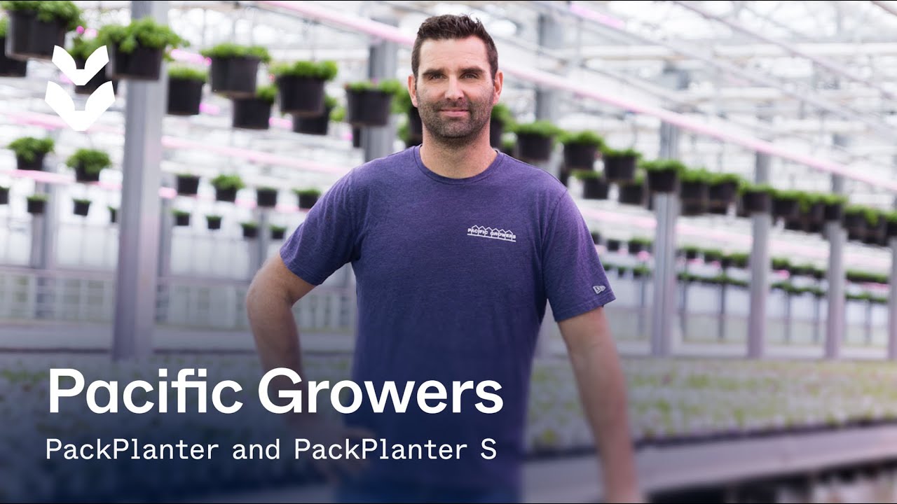 Customer Story: Pacific Growers | TTA-ISO's PackPlanter + PackPlanter S
