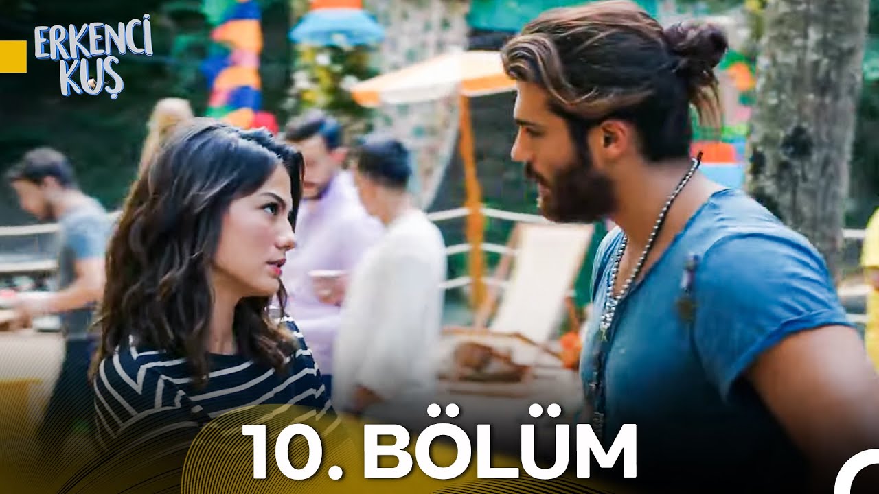 Erkenci Kuş 10. Bölüm Özeti ve 11. Bölüm Fragmanı 🎬