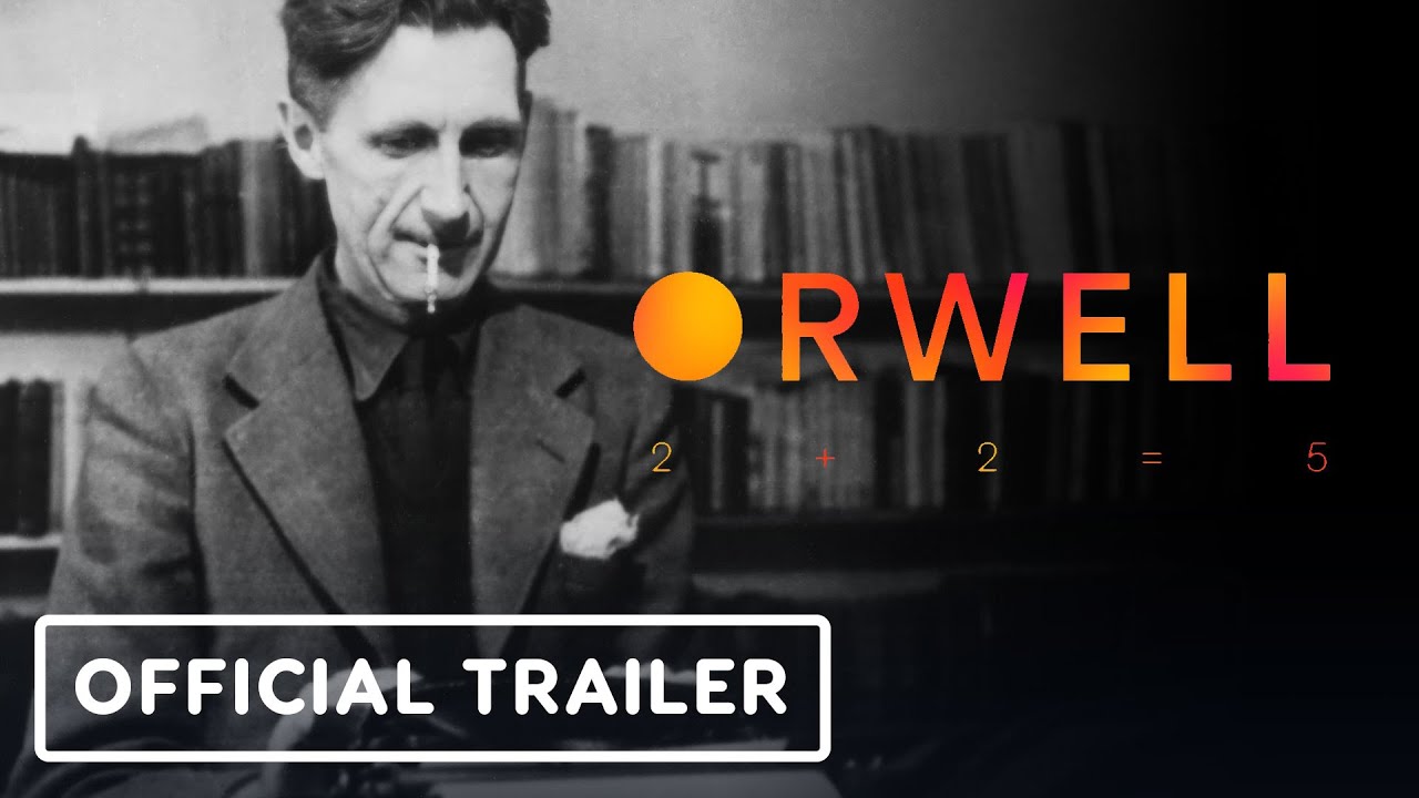 Orwell's 2+2=5 Official Trailer (2025) 📽️