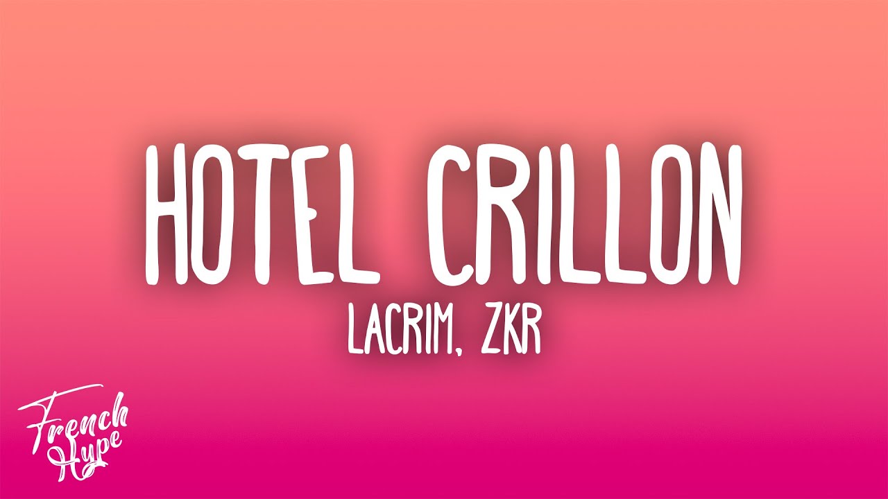 LACRIM & ZKR – Hotel Crillon 🎶 | Stream & Download the Hit Song