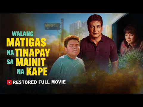 FPJ's Walang Matigas na Tinapay sa Mainit na Kape | Full Movie | HD | Fernando Poe Jr.