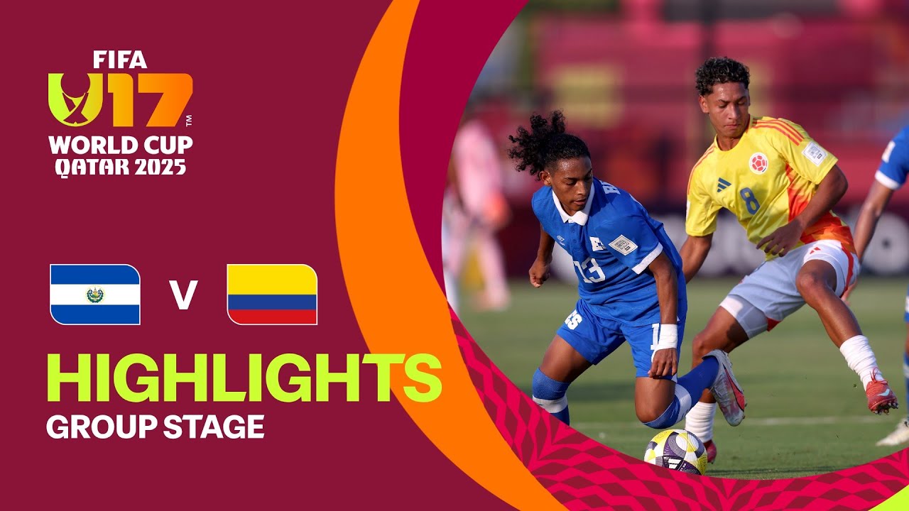 El Salvador vs Colombia | Exciting Highlights from FIFA U-17 World Cup Qatar 2025 ⚽
