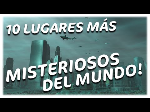 🧛LOS 10 LUGARES MAS MISTERIOSOS DEL MUNDO🧛