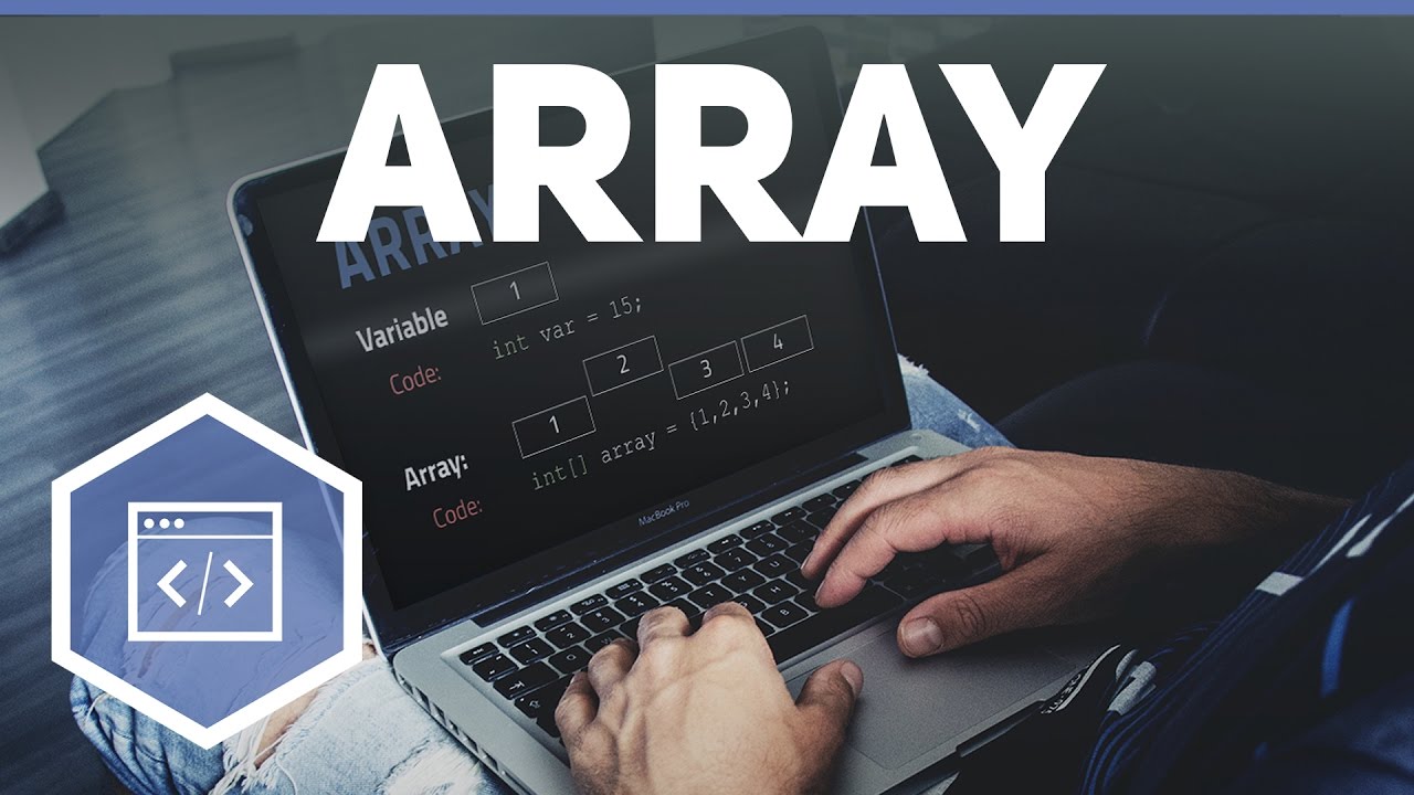 Java Tutorial 10: Understanding Arrays
