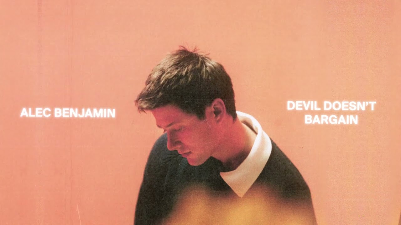 Alec Benjamin - Devil Doesn't Bargain (Official Audio)