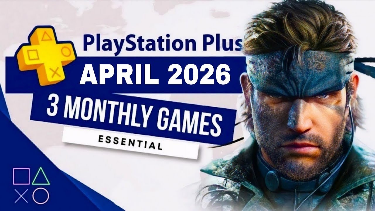 PlayStation Plus Essential April 2026 Monthly Games | PS Plus April 2026
