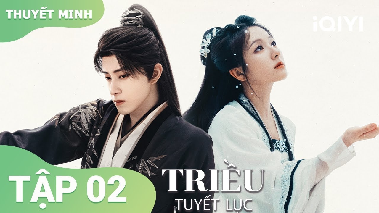 Triều Tuyết Lục Tập 02 | Phim Cổ Trang Trinh Thám Hấp Dẫn | iQIYI Vietnam ❄️