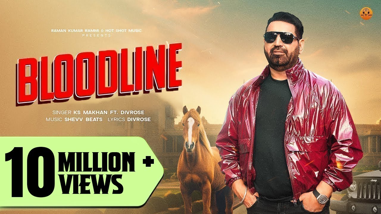 BLOODLINE (Official Video) KS Makhan ft. Divrose | Punjabi Song 2025 | Hot Shot Music