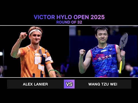 Alex Lanier vs Wang Tzu Wei | Badminton Hylo Open 2025
