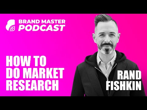 How To Do Market Research (Audience Intelligence w/ Rand Fishkin)