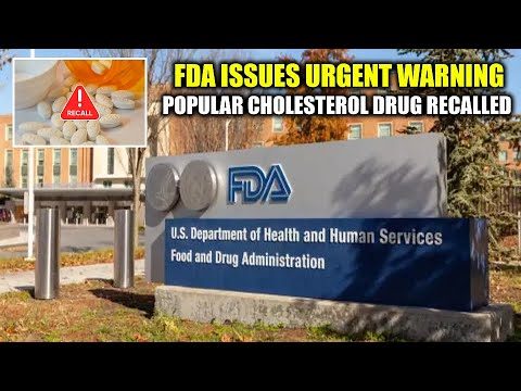 Cholesterol Medication Recalled: FDA Upgrades Risk Level for Atorvastatin Tablets | NewsDrift