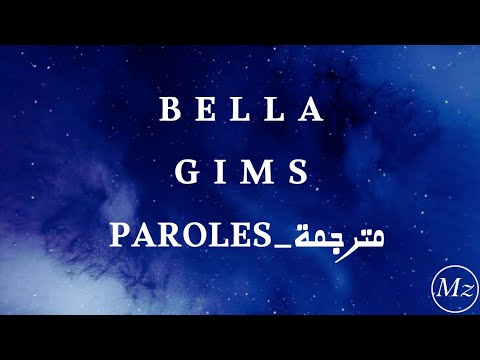 GIMS Bella Lyrics 🎶 - Popular French Song