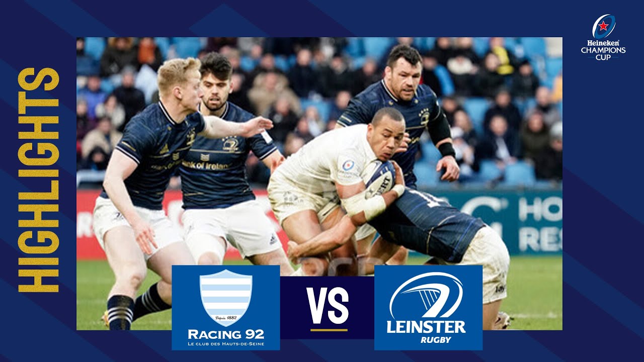 Racing 92 vs Leinster | Heineken Champions Cup Round 1