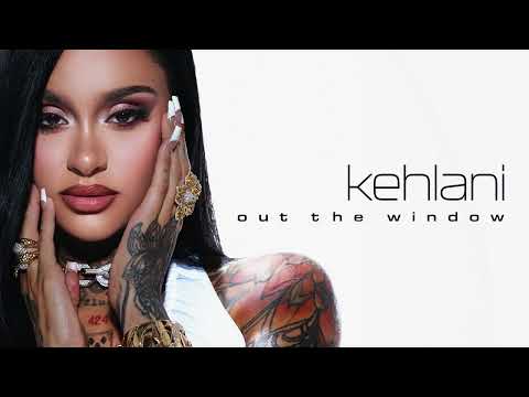Kehlani - Out The Window (Official Audio)