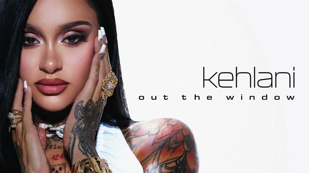 Kehlani’s New Hit 'Out The Window' — Listen Now 🎶