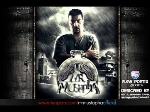 Mr.Mustapha - Esskét ma3adech 7ekma