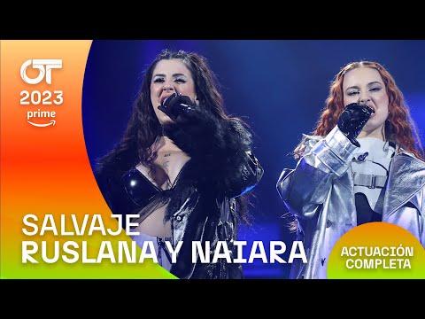 “SALVAJE”- RUSLANA y NAIARA | GALA 4 | #OT2023