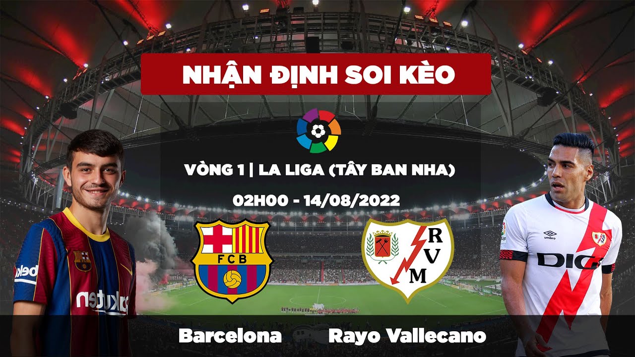 Barcelona vs Rayo Vallecano: 14/08 02:00 ⚽