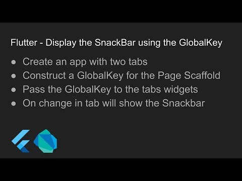 Flutter - Display the SnackBar using the GlobalKey