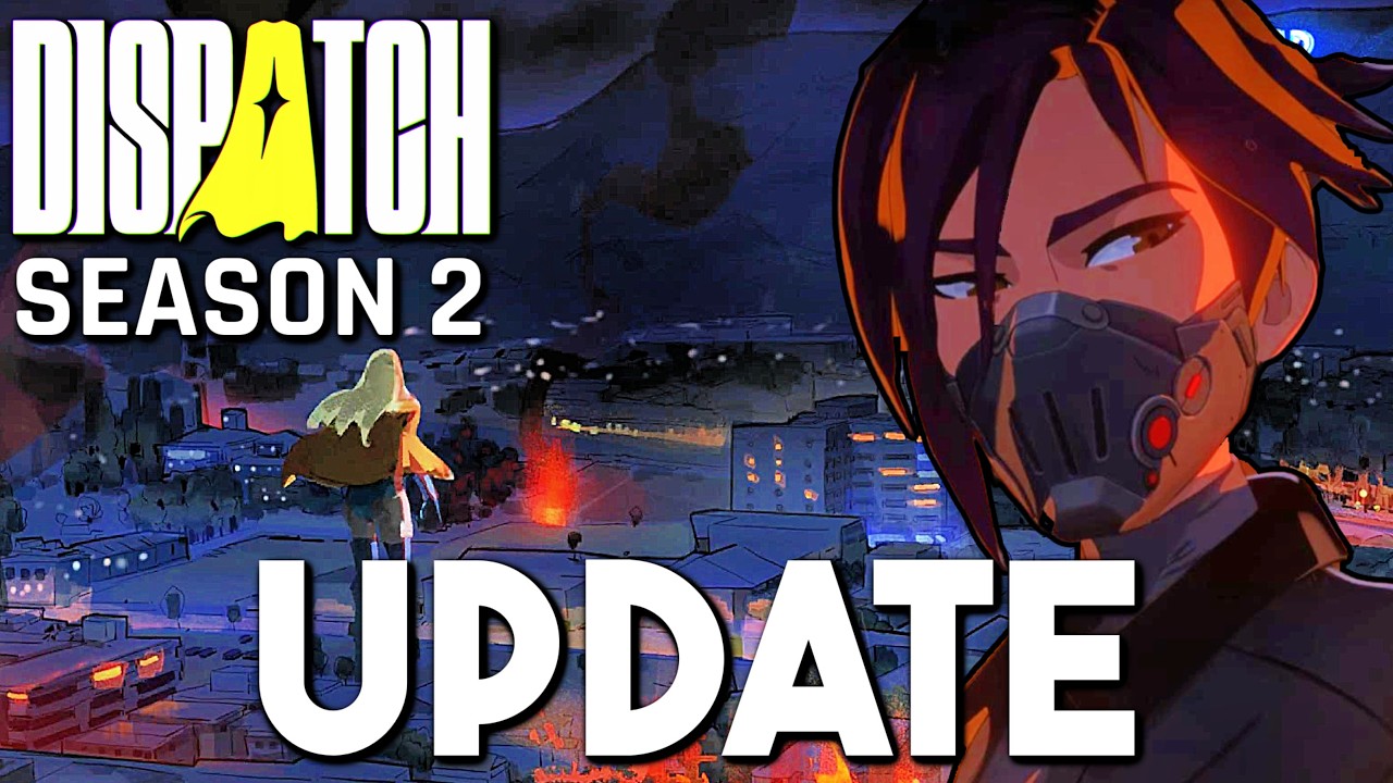 Dispatch: Season 2 NEW UPDATE (AdHoc Studio)