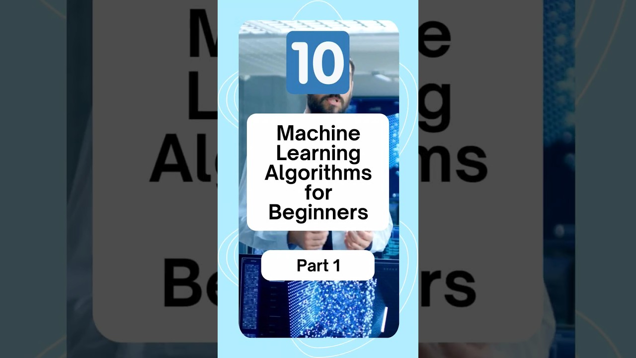 Top 10 Machine Learning Algorithms for Beginners | Essential Guide Part 1 π