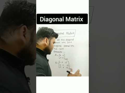 Diagonal Matrix |What is Diagonal Matrix|Type of Matrix| Class12th | Ashish Ranjan Sir | Mathematics