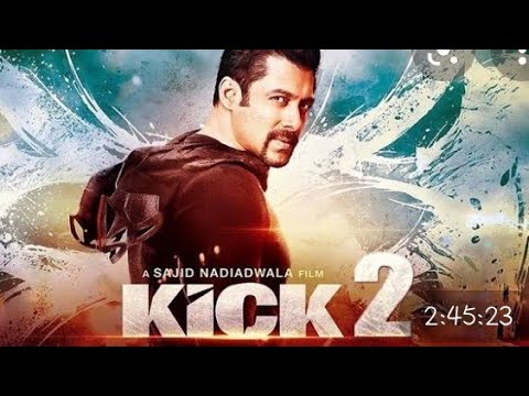 Watch Salman Khan's Action-Packed 'Kick 2' Full Movie (2021) in HD 🎬