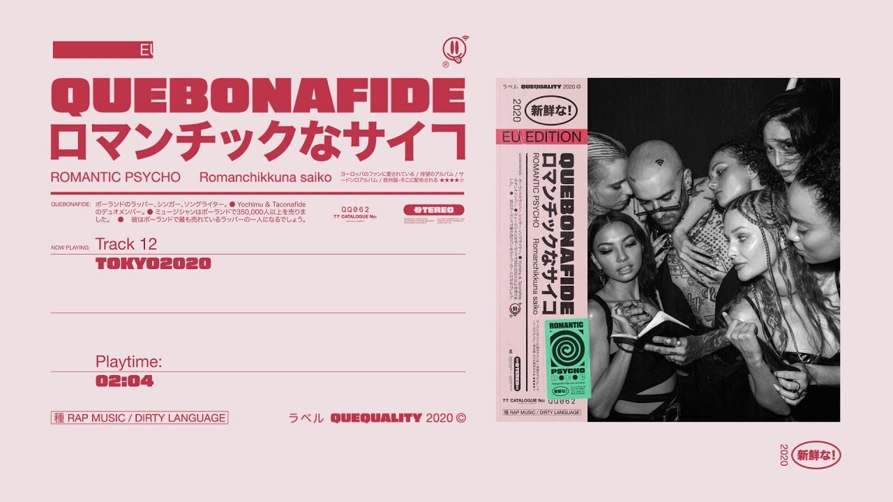 Quebonafide - TOKYO2020 & Romantic Psycho (Japan Ed) 🎶