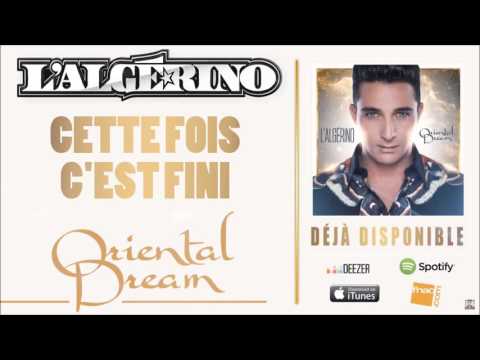 L'Algérino - Cette fois c'est fini [Audio]