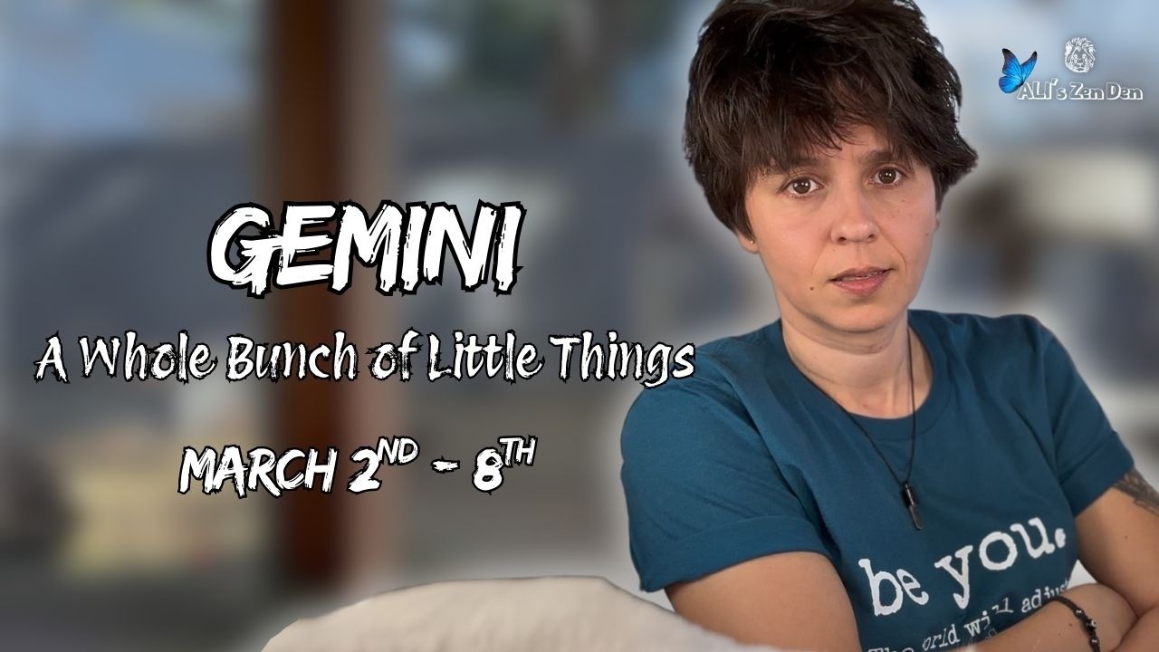 Gemini Weekly Forecast: Little Things Matter ♊︎ (Mar 2-8)