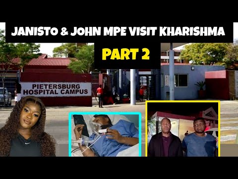 Updated version PART 2 | John mpe & Janisto went to visit Kharishma at Pietersburg 7 hospital