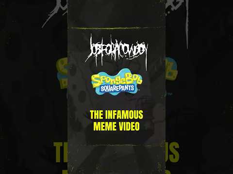 The Original Metal Meme (SpongeBob & Job for a Cowboy)