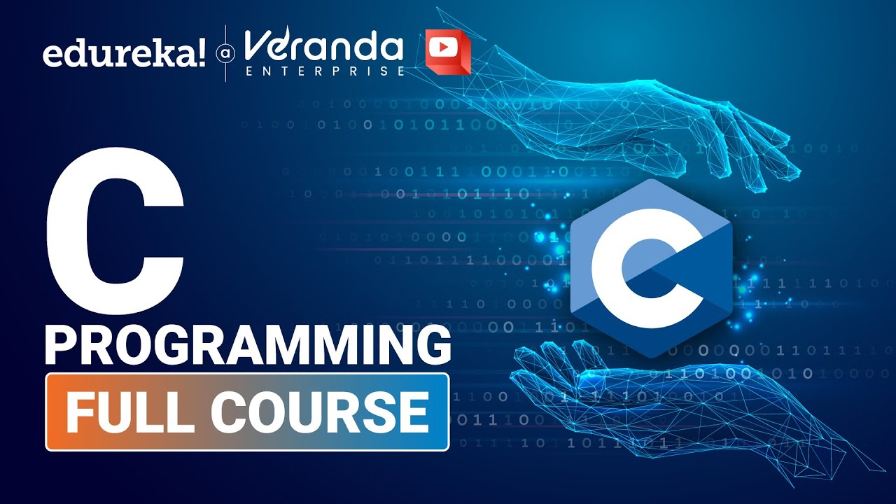 C Programming Full Course | C Language Tutorial for Beginners | Edureka