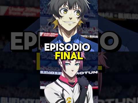 El final de Blue Lock tendrá 2 episodios #bluelock