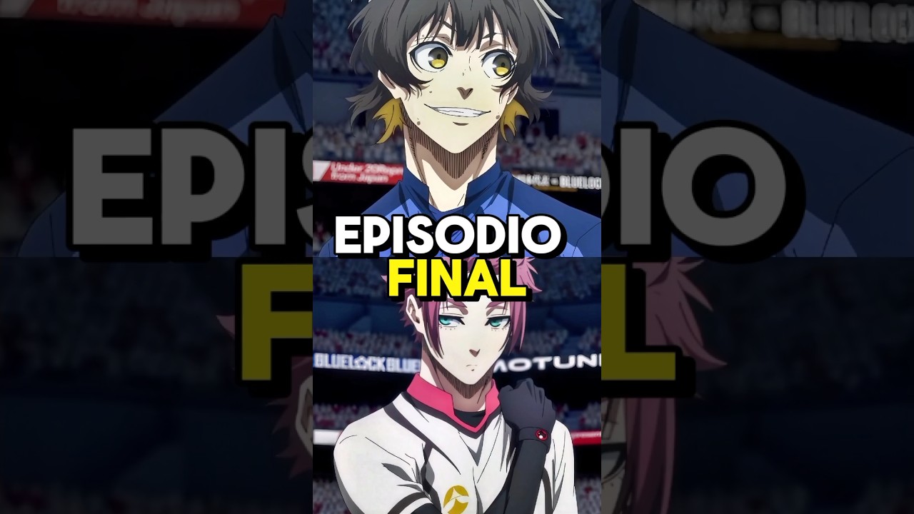 ¡El Final de Blue Lock Será en 2 Episodios! ⚽️