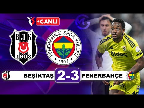 Beşiktaş Fenerbahçe Canlı / Süper Lig